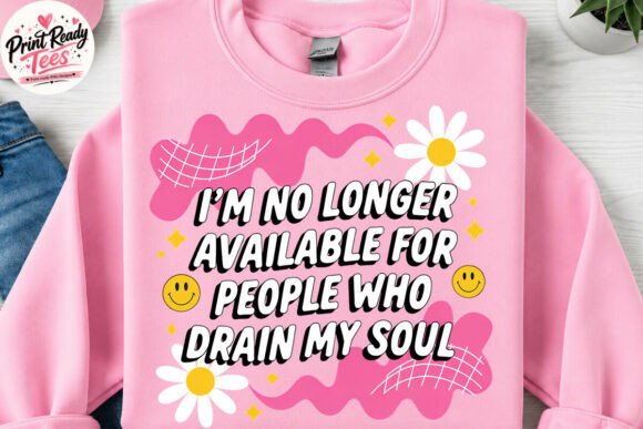 Bold Statements: I’m No Longer Available for People PNG